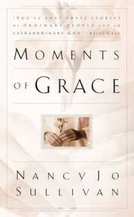 Moments of Grace : Stories of Ordinary People and an Extraordinary God