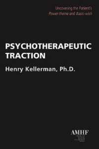 Psychotherapeutic Traction : Uncovering the Patient's Power-Theme and Basic-Wish