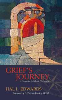 Grief'S Journey : A Companion for Friends Who Mourn