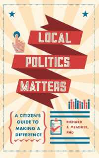 Local Politics Matters : A Citizen's Guide to Making a Difference