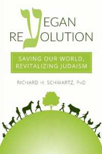 Vegan Revolution : Saving Our World, Revitalizing Judaism