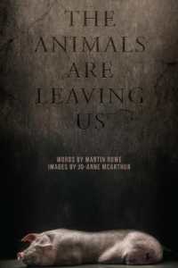 The Animals are Leaving Us (The Animals Are Leaving Us)