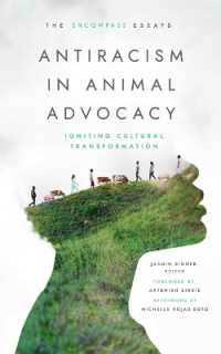 Antiracism in Animal Advocacy : Igniting Cultural Transformation