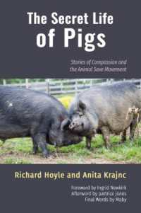 The Secret Life of Pigs : Stories of Compassion and the Animal Save Movement (The Secret Life of Pigs)