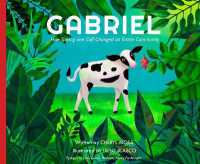 Gabriel : How Saving One Calf Changed an Entire Community (Gabriel)