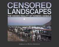 Censored Landscapes : The Hidden Reality of Farming Animals