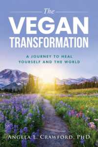 The Vegan Transformation : A Journey to Heal Yourself and the World (The Vegan Transformation)
