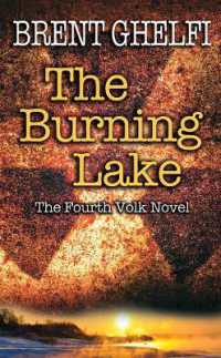 The Burning Lake (Volk Thrillers)