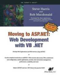 Moving to ASP.NET : Web Development with VB .NET （Softcover reprint of the original 1st）