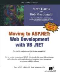 Moving to ASP.NET : Web Development with VB .NET （Softcover reprint of the original 1st）