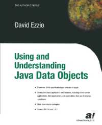 Using and Understanding Java Data Objects : Covers JDO 1.0 and 1.0.1 (The Authors Press) （2003. XXIX, 426 p. w. figs. 23,5 cm）