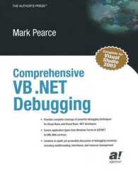 Comprehensive VB .NET Debugging （Softcover reprint of the original 1st）