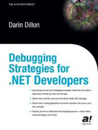 Debugging Strategies For .NET Developers (The Authors Press) （2003. XI, 260 p. 23,5 cm）