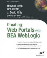 Creating Web Portals with BEA WebLogic (The Expert's Voice) （2003. 505 p.）