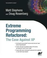 Extreme Programming Refactored: The Case Against XP (The Expert's Voice) （2003. 432 p. w. figs.）