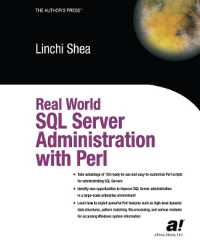 Real World SQL Server Administration with Perl (The Authors Press) （2003. XXXI, 798 p. 23,5 cm）