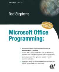 Microsoft Office Programming: A Guide for Experienced Developers : Covers Windows 2000, XP, and 2003 (The Expert's Voice) （2003. XVIII, 712 p. w. figs. 23,5 cm）