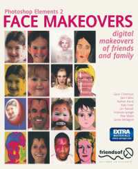 Photoshop Elements 2 Face Makeovers : Digital Makeovers of Friends & Family （1st）