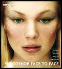 Photoshop Face to Face （Softcover reprint of the original 1st）