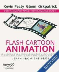 Flash Cartoon Animation: Learn from the Pros Flash Cartoon Animation: Learn from the Pros