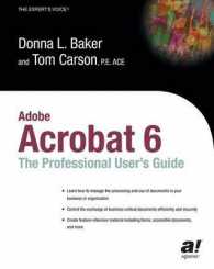 Adobe Acrobat 6: The Professional User's Guide (Professional Design) （2ND）