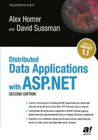 Distributed Data Applications with ASP .NET (The Expert's Voice) （2nd ed. 2004. XX, 786 p. w. figs. 23,5 cm）