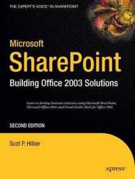 SharePoint : Building Office 2003 Solutions (The Expert's Voice) （2nd ed. 2006. XX, 488 p. w. figs. 23,5 cm）