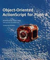 Object-Oriented ActionScript for Flash 8 （2006. XVIII, 537 p. w. figs. 23 cm）