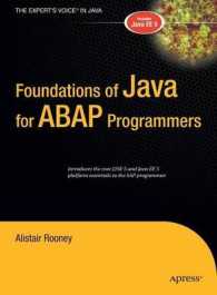 Foundations of Java for ABAP Programmers （2006. 216 p. 235 mm）