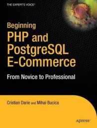 Beginning PHP and PostgreSQL E-Commerce : From Novice to Professional (Beginning, from Novice to Professional)