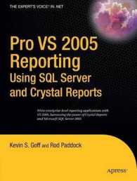 Pro VS 2005 Reporting Using SQL Server and Crystal Reports (Expert's Voice in .NET)