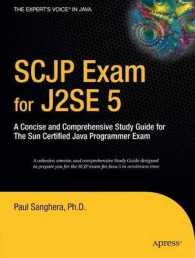 SCJP Exam for J2SE 5 : A Concise and Comprehensive Study Guide for The Sun Certified Java Programmer Exam （2006. 424 p.）