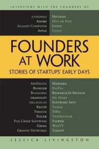 Founders At Work : Stories of Startups' Early Days. Interviews （2007. XIV, 456 p. w. figs. 23,5 cm）