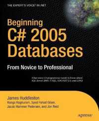 Beginning C# 2005 Databases : From Novice to Professional （1st）