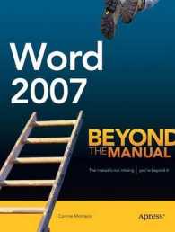 Word 2007 Beyond The Manual （2007. 350 p.）