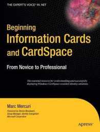 Beginning Information Cards and CardSpace : From Novice to Professional （2007. 350 p.）