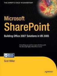 Microsoft Sharepoint : Building Office 2007 Solutions in VB 2005 （2007. 600 p.）