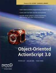 Object-Oriented ActionScript 3.0 (friends of ED Adobe Learning Library) （2007. 500 p.）