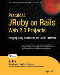 Practical JRuby on Rails Web 2.0 Projects : Bringing Ruby on Rails to Java （1st）