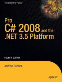 Pro C sharp 2008 and the .NET 3.5 Framework (The Expert's Voice in .NET) （4th ed. 2007. XXVIII, 1370 p. w. figs. 24 cm）