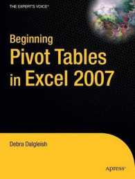 Beginning PivotTables in Excel 2007 : From Novice to Professional （2007. 300 p.）