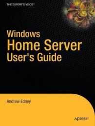 Windows Home Server User's Guide (The Expert's Voice in Windows) （2007. 400 p. 23,5 cm）
