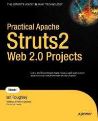 Practical Apache Struts 2 Web 2.0 Projects : Learn and immediately apply the new agile open source （2007. 350 p.）