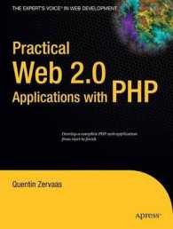 Practical Web 2.0 Applications with PHP (The Expert's Voice) （2007. 500 p. 23,5 cm）