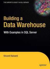 Building a Data Warehouse : With Examples in SQL Server （2008. 544 p. 254 mm）