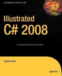 Illustrated C sharp 2008 : From Novice to Professional （2008. 610 p.）