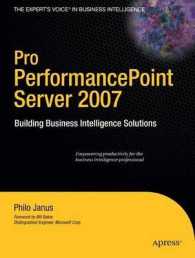 Pro PerfomancePoint Server 2007 : Building Business Intelligence Solutions （2008. 400 p.）