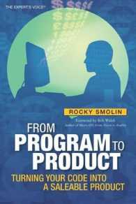 From Project to Product: Turning Code into a Saleable Product （2008. 250 p.）