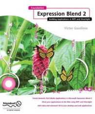 Foundation Expression Blend 2 : Building Applications in WPF and Silverlight （2008. 350 p.）