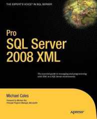 Pro SQL Server 2008 XML （2008. 496 p. 235 mm）